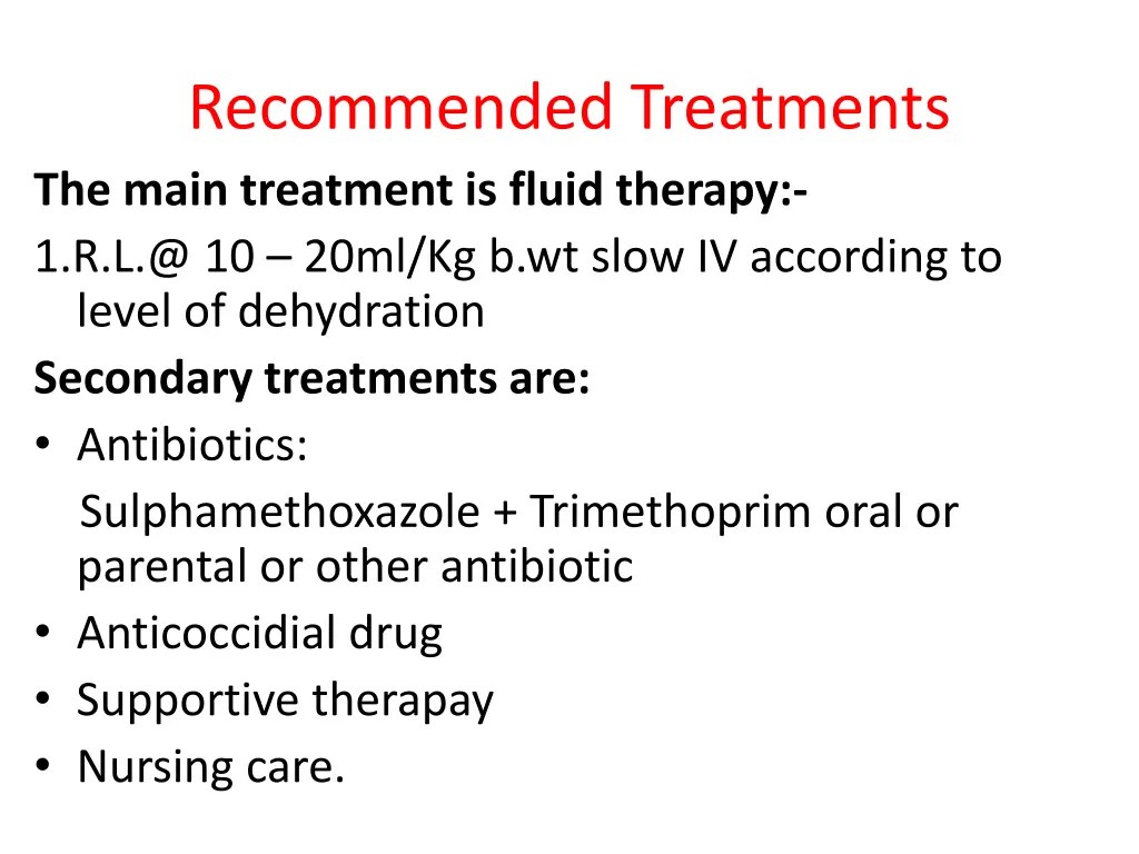 recommended treatments the main treatment