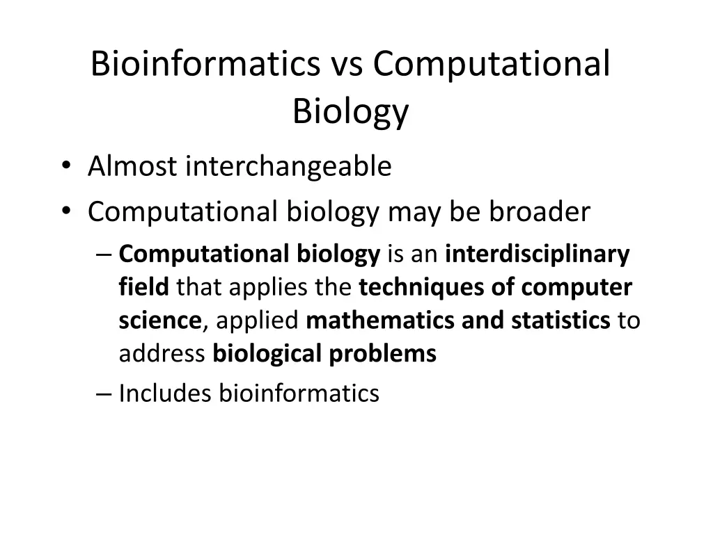 bioinformatics vs computational biology almost