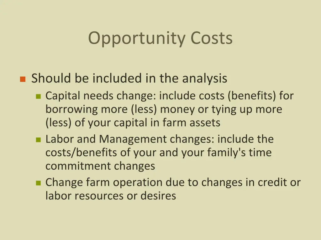 opportunity costs