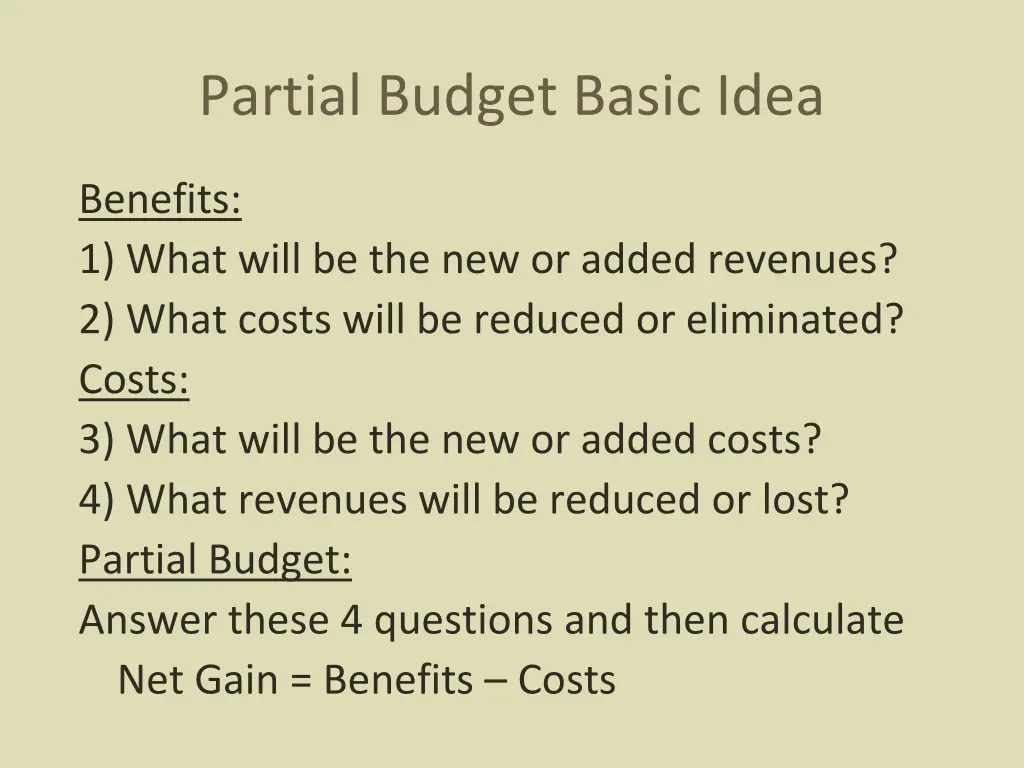 partial budget basic idea