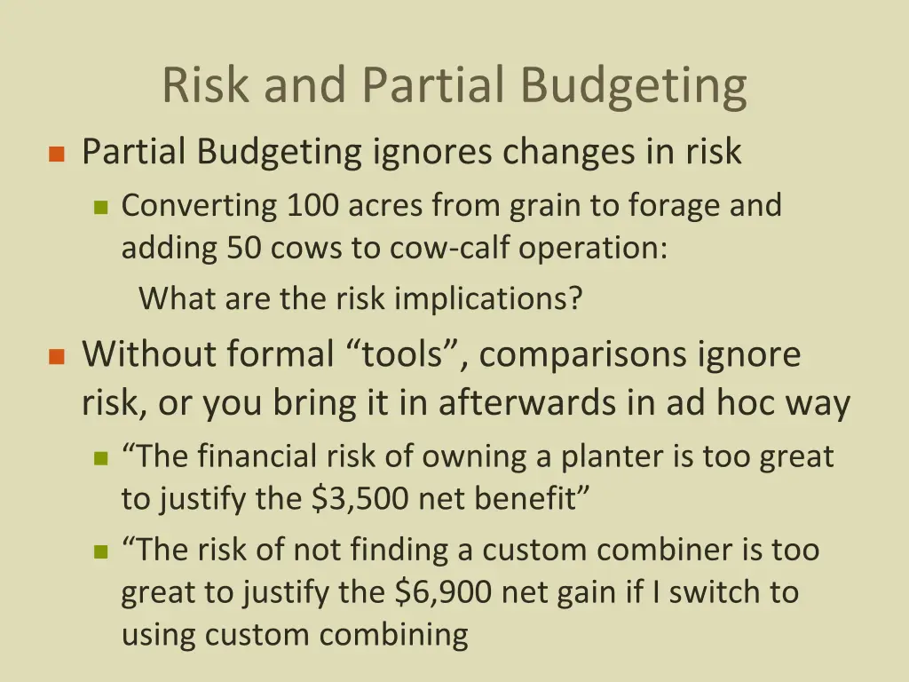 risk and partial budgeting