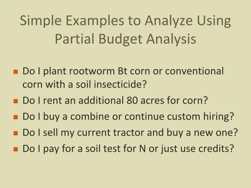 simple examples to analyze using partial budget