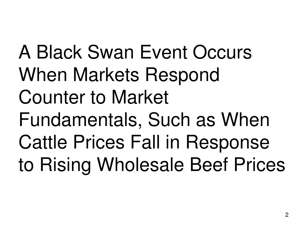 a black swan event occurs when markets respond