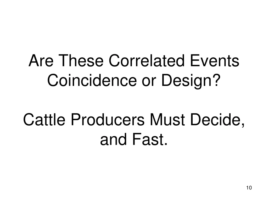 are these correlated events coincidence or design