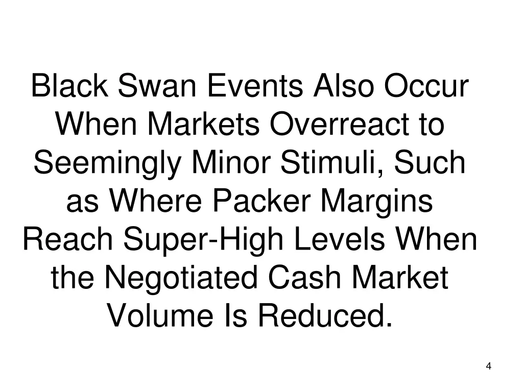 black swan events also occur when markets