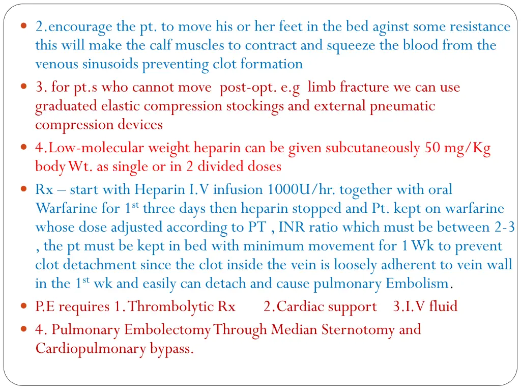 2 encourage the pt to move his or her feet