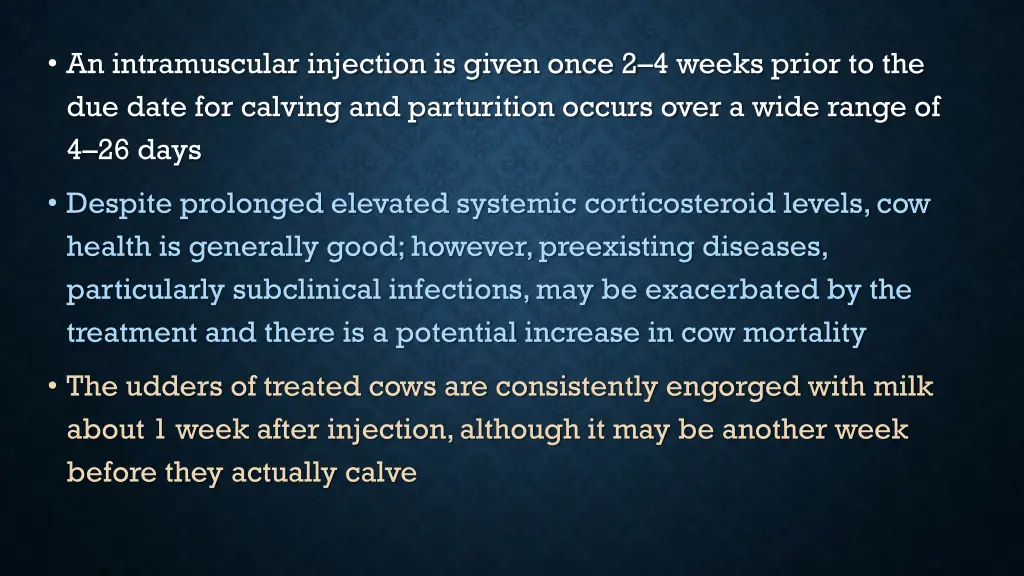 an intramuscular injection is given once