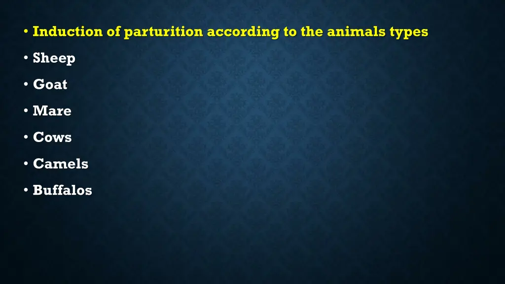 induction of parturition according to the animals