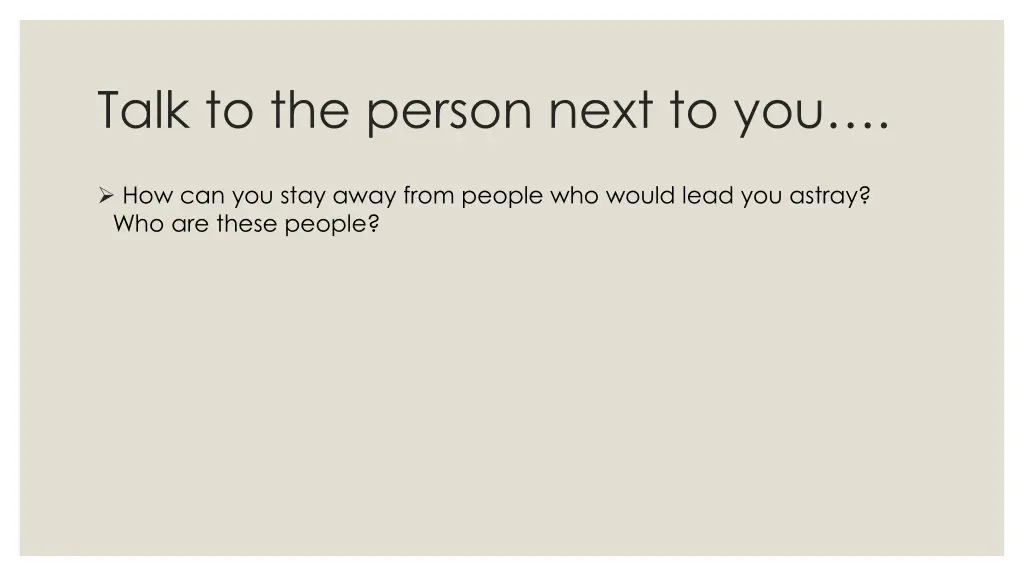 talk to the person next to you