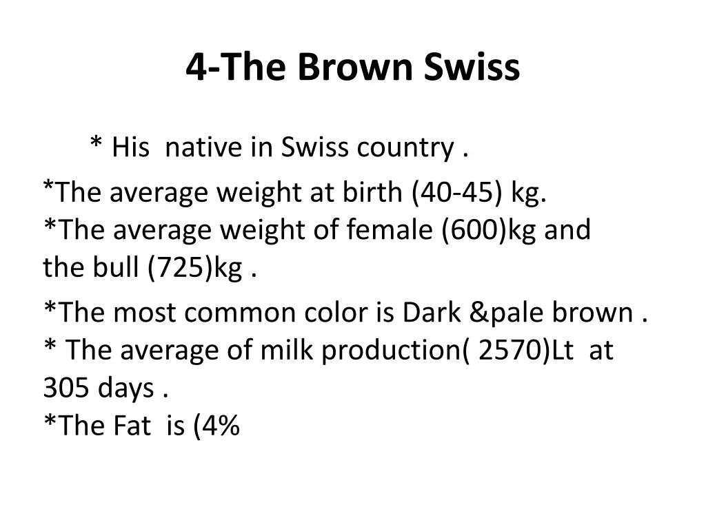 4 the brown swiss