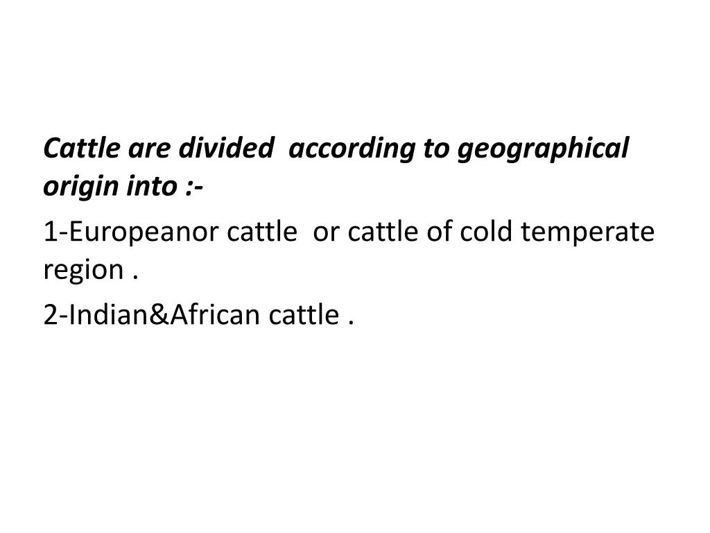 cattle are divided according to geographical