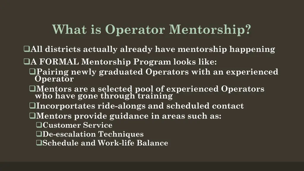 what is operator mentorship