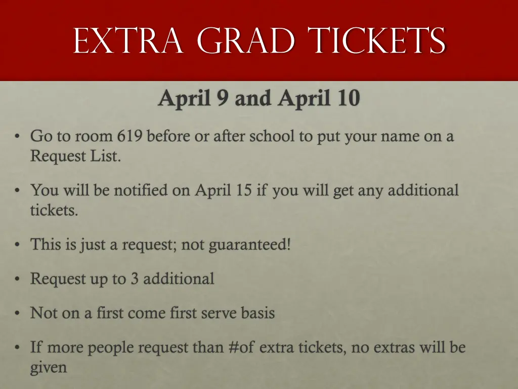 extra grad tickets