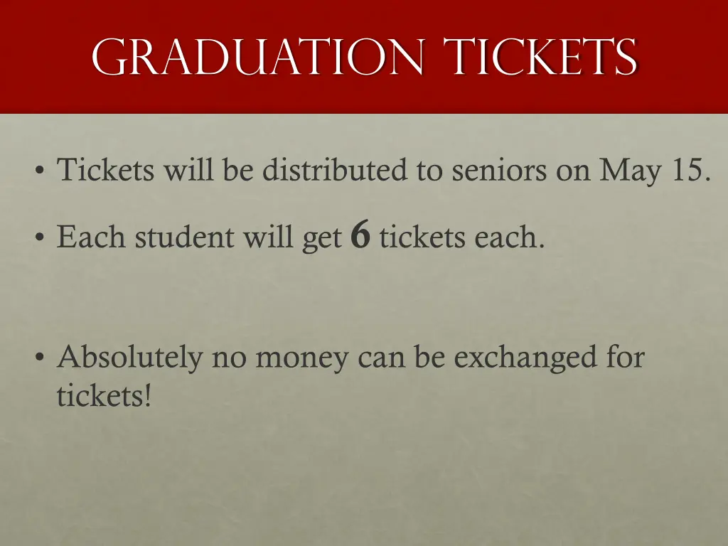 graduation tickets