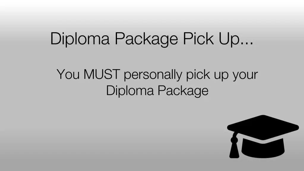 diploma package pick up