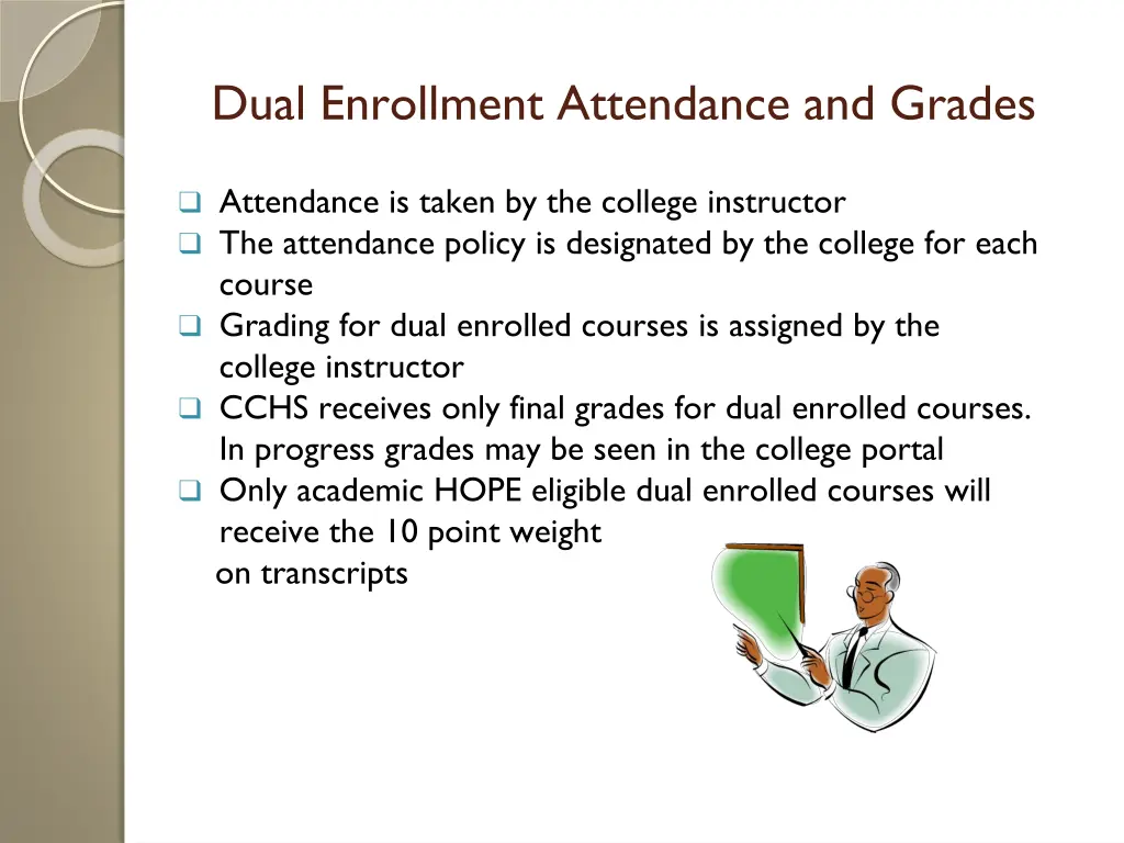 dual enrollment attendance and grades