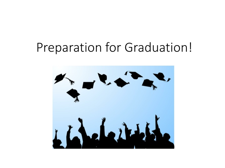 preparation for graduation