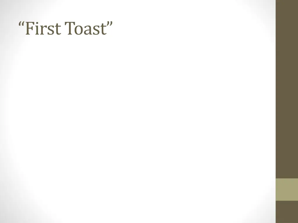 first toast