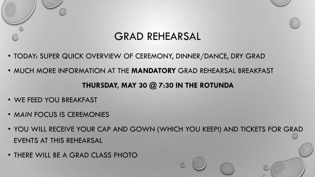 grad rehearsal