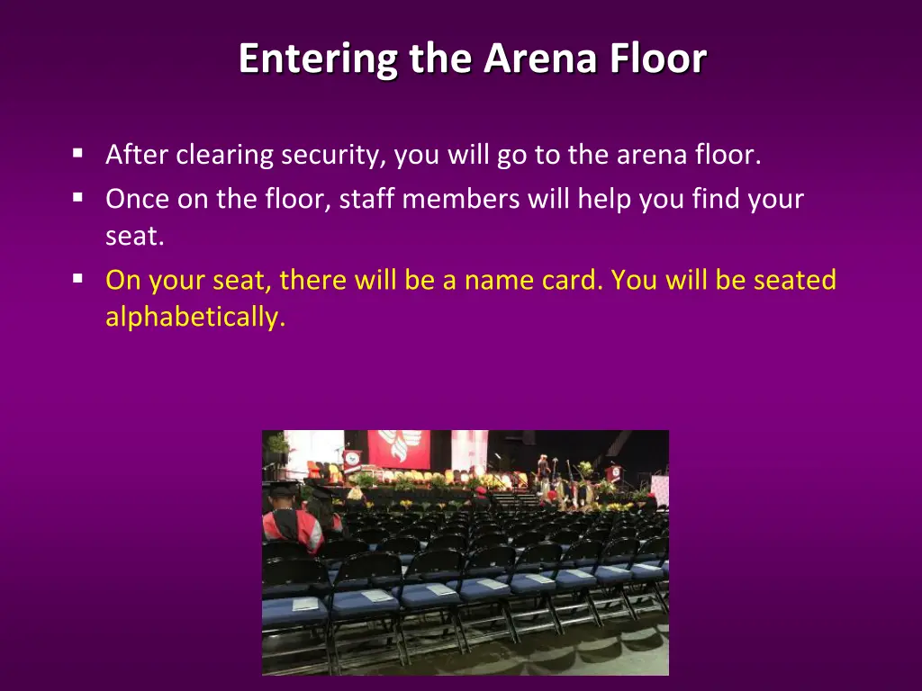 entering the arena floor