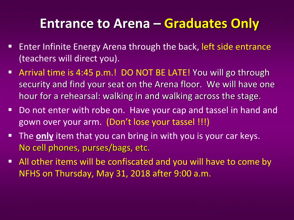 entrance to arena graduates only