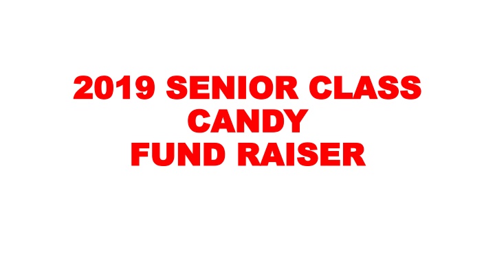 2019 senior class 2019 senior class candy candy