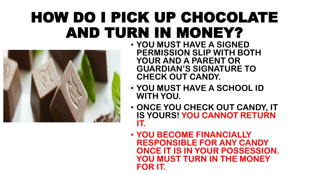 how do i pick up chocolate how do i pick