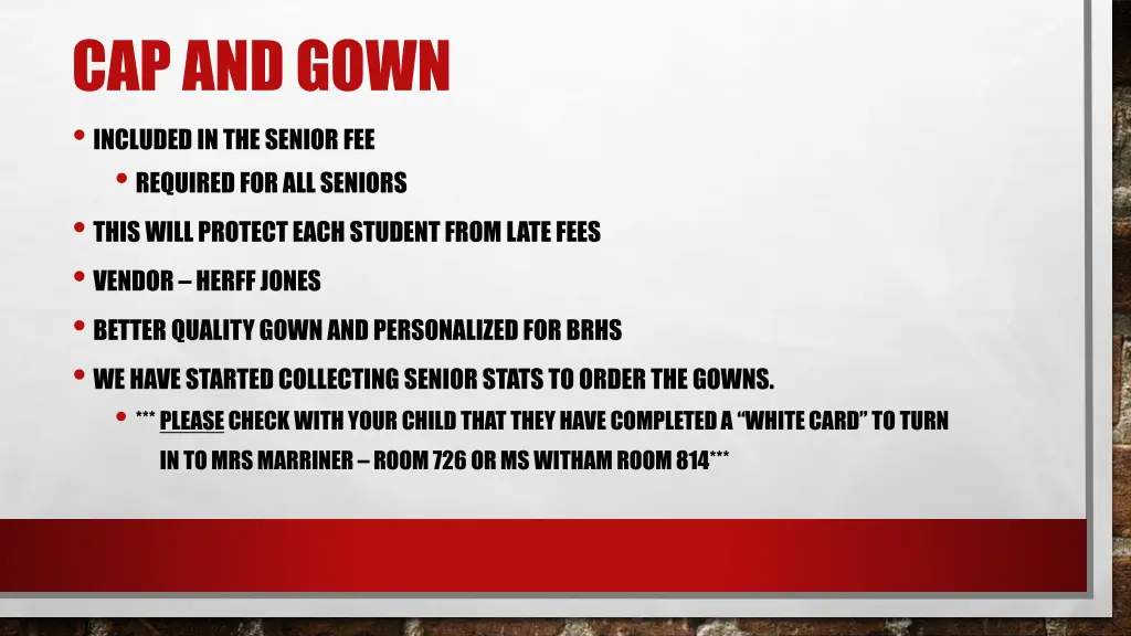 cap and gown included in the senior fee required