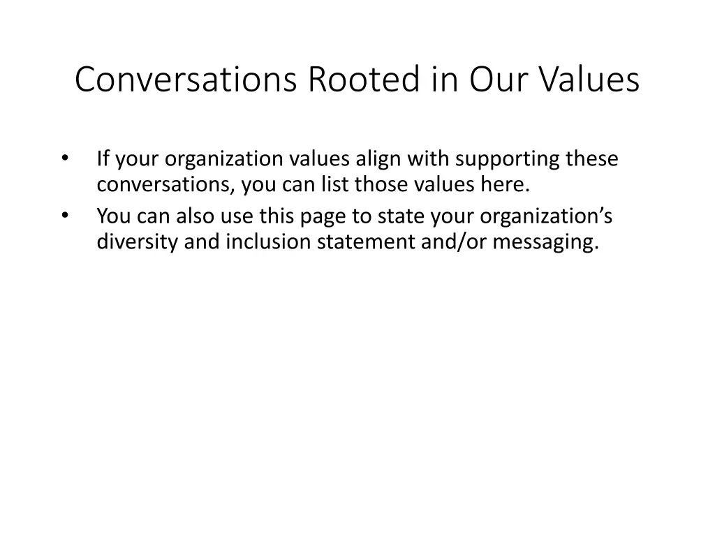 conversations rooted in our values