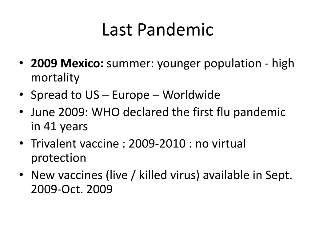 last pandemic