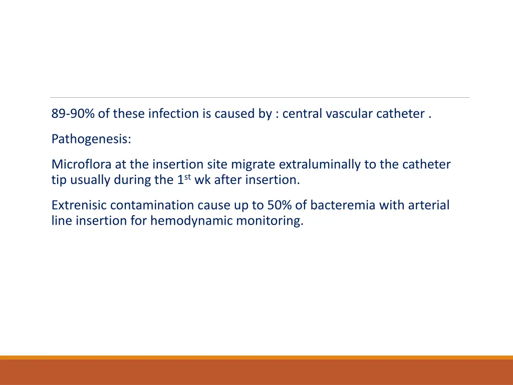 89 90 of these infection is caused by central