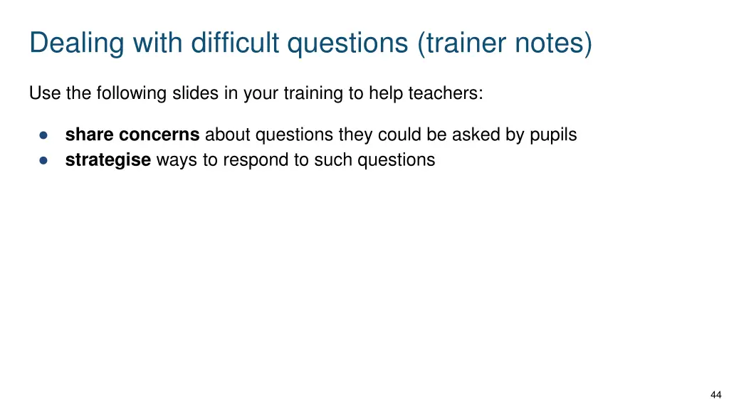 dealing with difficult questions trainer notes