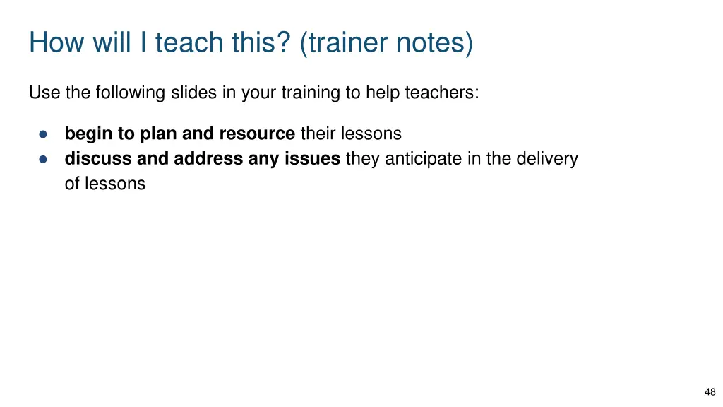 how will i teach this trainer notes