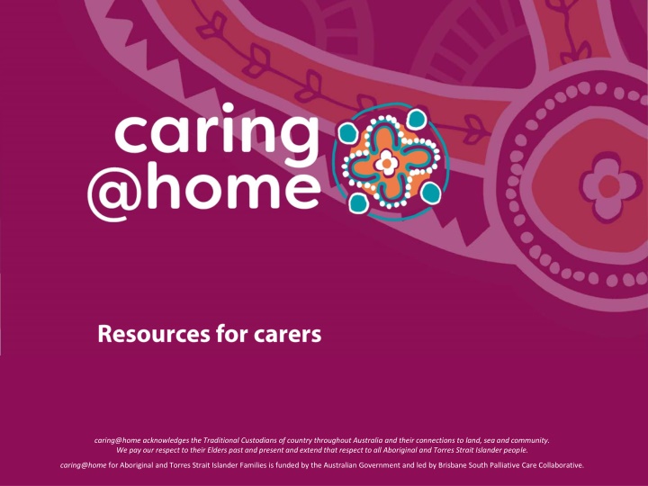 caring@home acknowledges the traditional