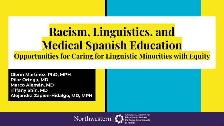 racism linguistics and medical spanish education