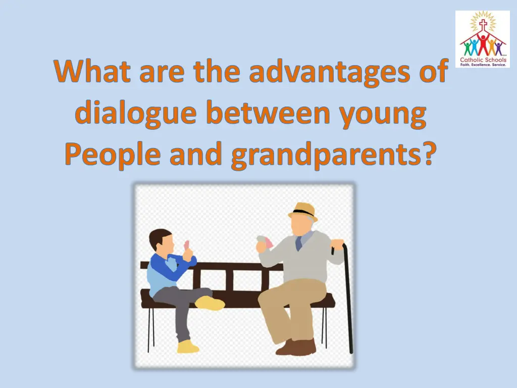 what are the advantages of dialogue between young