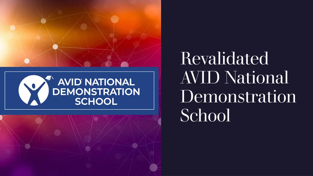 revalidated avid national demonstration school