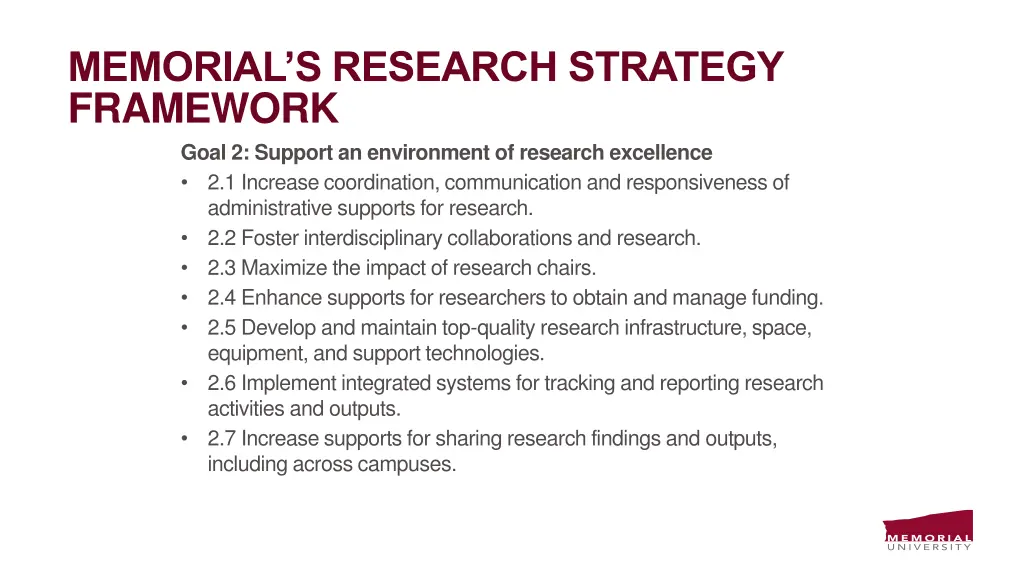 memorial s research strategy framework goal 1