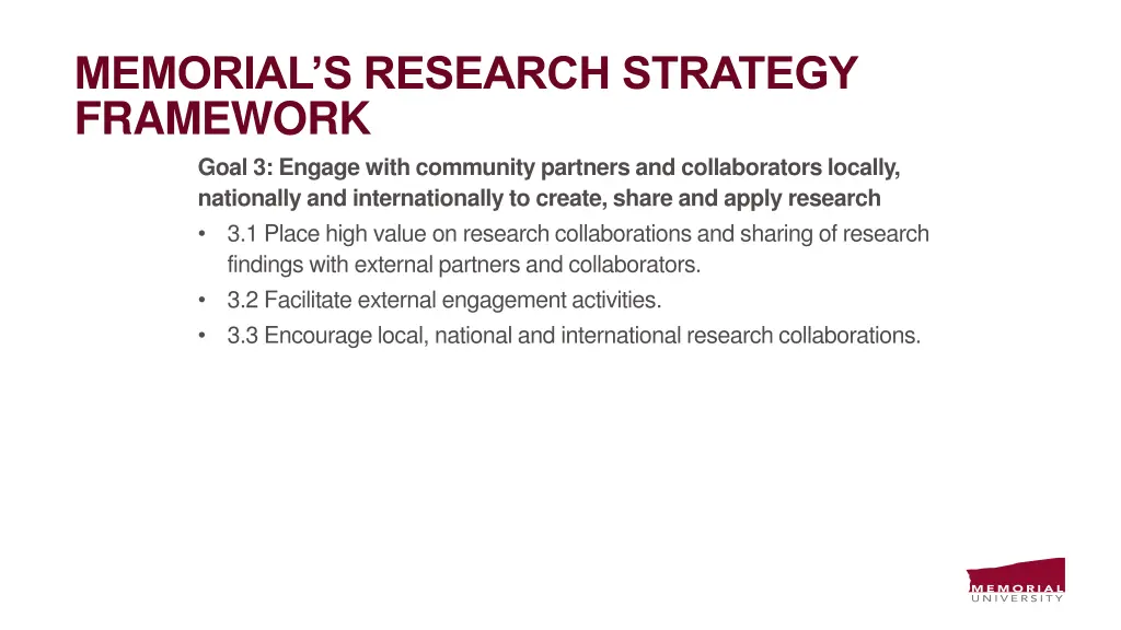 memorial s research strategy framework goal 2