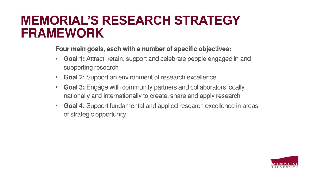 memorial s research strategy framework