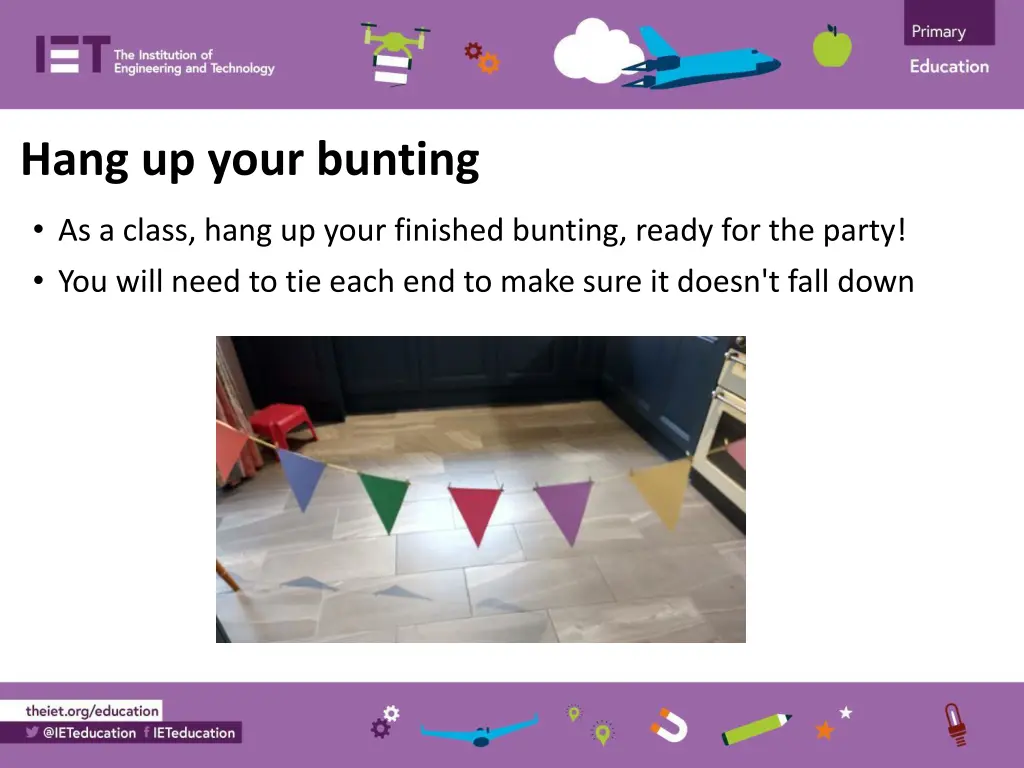 hang up your bunting