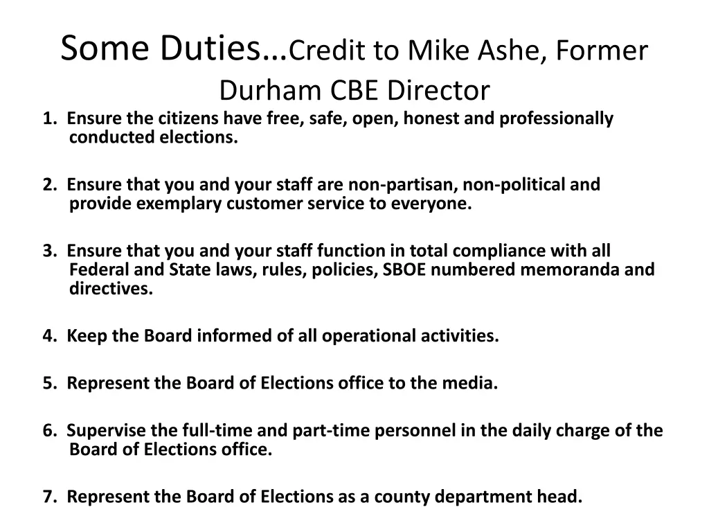 some duties credit to mike ashe former durham