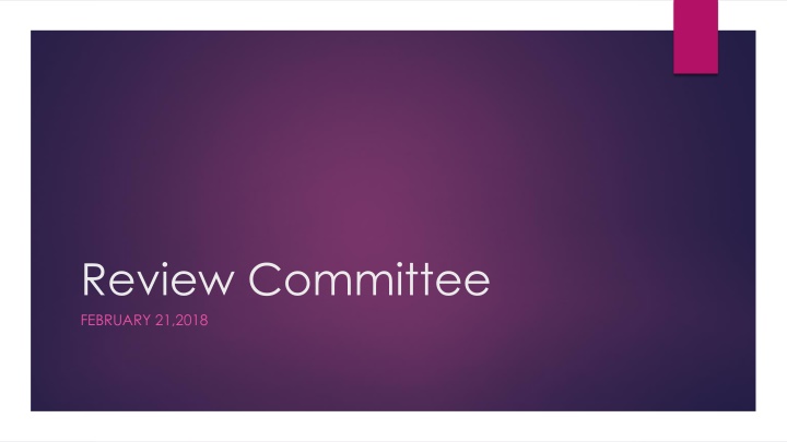 review committee february 21 2018