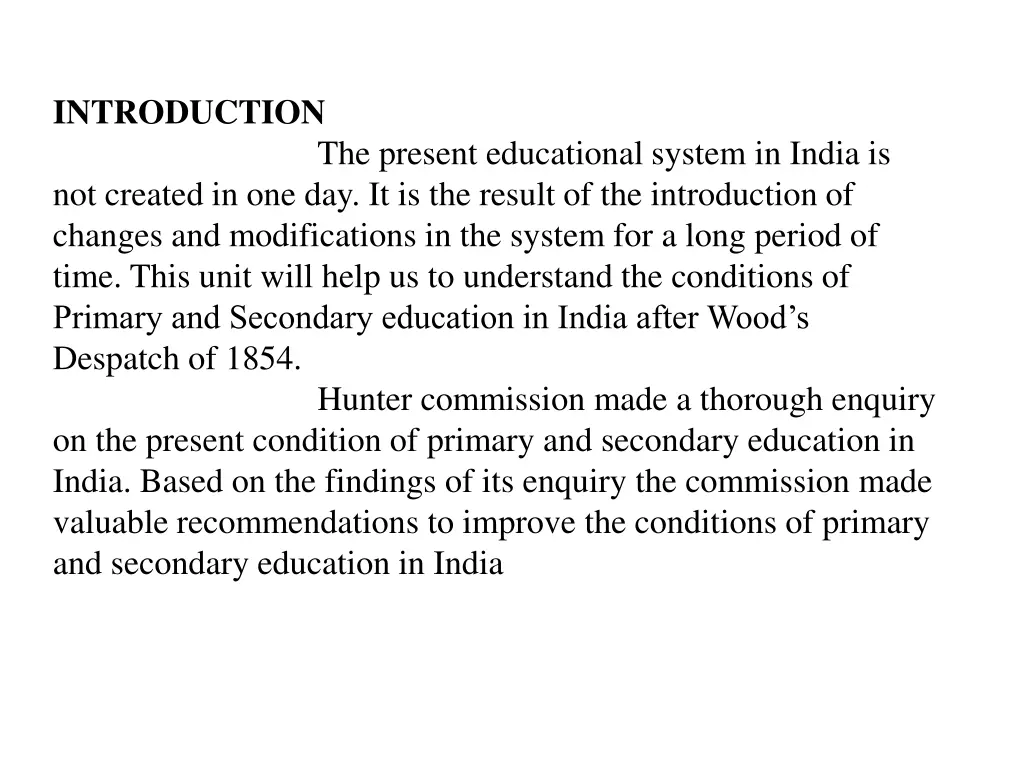 introduction the present educational system