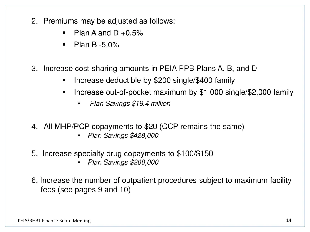 2 premiums may be adjusted as follows plan