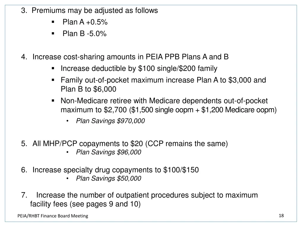 3 premiums may be adjusted as follows plan