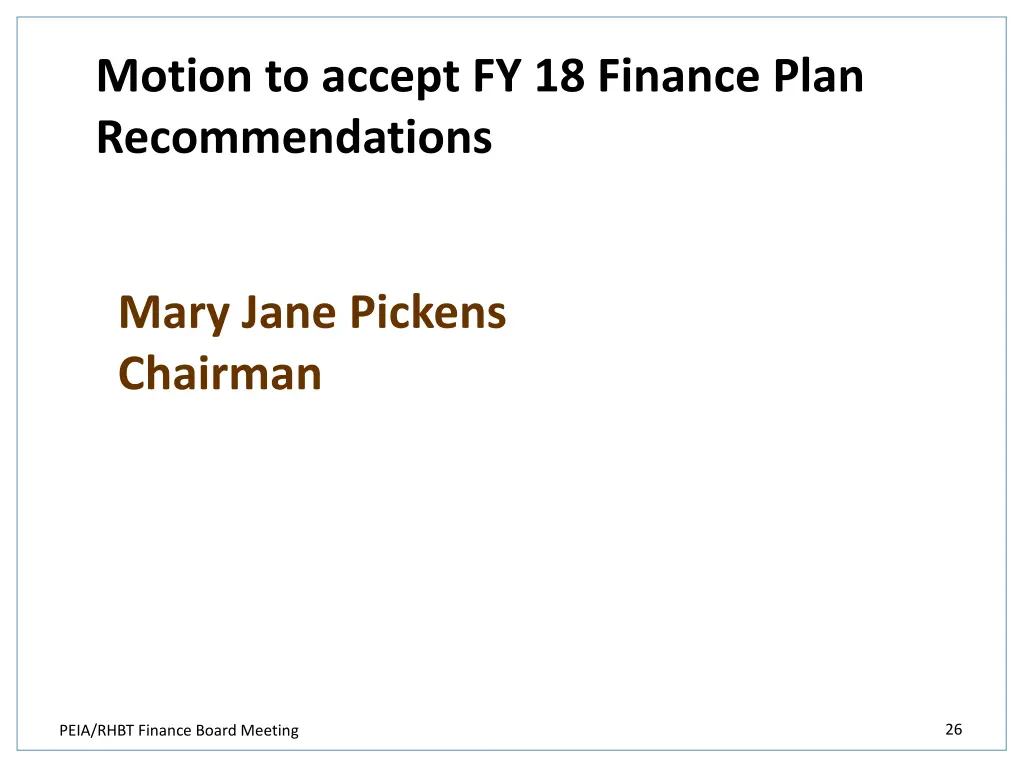 motion to accept fy 18 finance plan