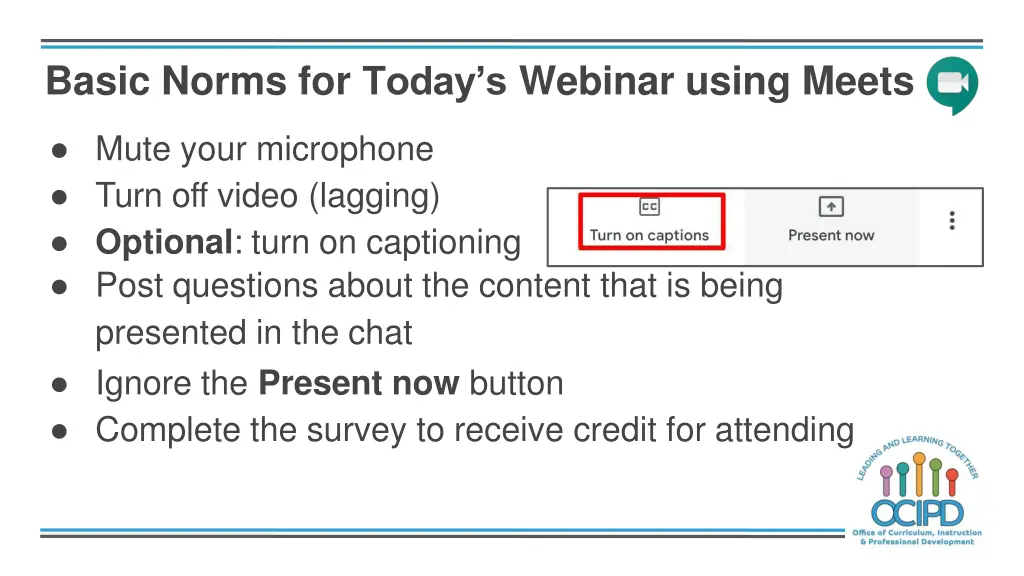 basic norms for today s webinar using meets