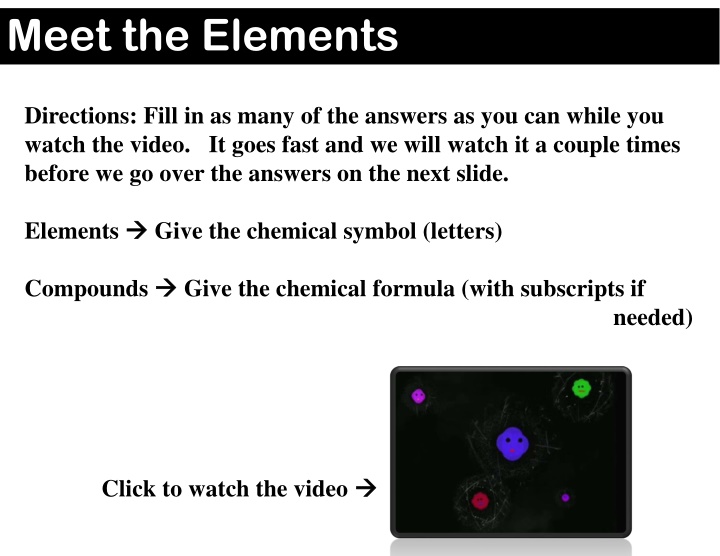 meet the elements