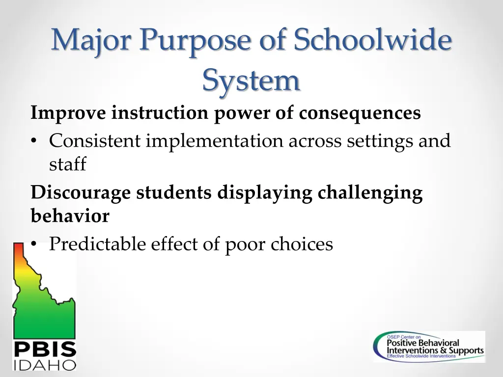 major purpose of schoolwide system improve